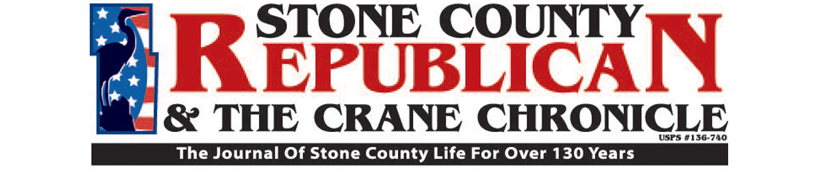 Stone County Republican & Crane Chronicle, All the news that's fit to print.